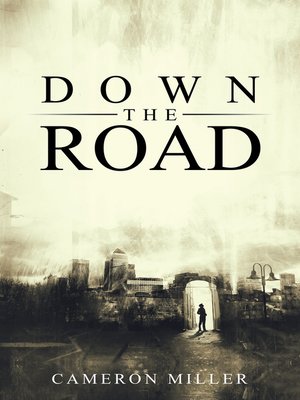 cover image of Down the Road